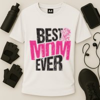 Best Mom Ever Rose Distressed Cooling Performance Crew T-Shirt