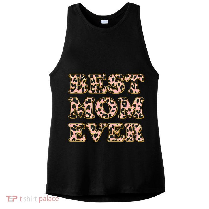 Best Mom Ever Stylish Leopard Print Ladies PosiCharge Tri-Blend Wicking Tank