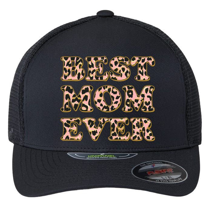 Best Mom Ever Stylish Leopard Print Flexfit Unipanel Trucker Cap