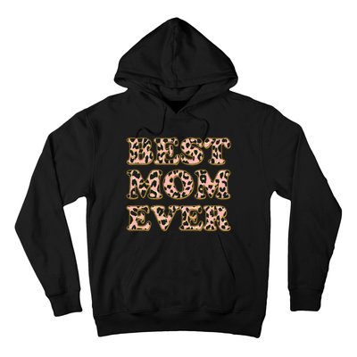 Best Mom Ever Stylish Leopard Print Hoodie