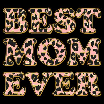 Best Mom Ever Stylish Leopard Print T-Shirt