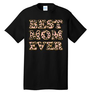 Best Mom Ever Stylish Leopard Print Tall T-Shirt