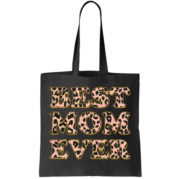 Best Mom Ever Stylish Leopard Print Tote Bag