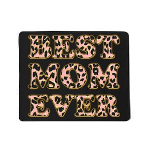 Best Mom Ever Stylish Leopard Print Mousepad