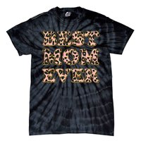 Best Mom Ever Stylish Leopard Print Tie-Dye T-Shirt