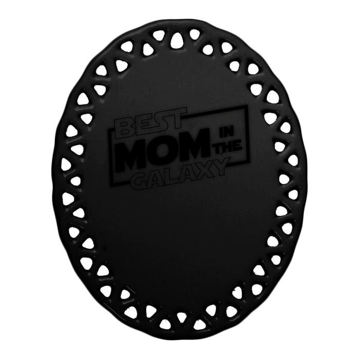 Best Mom In The Galaxy Parody Movie Logo Ceramic Oval Ornament