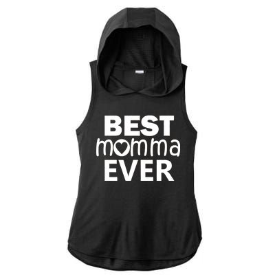 Best Momma Ever Ladies PosiCharge Tri-Blend Wicking Draft Hoodie Tank