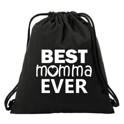 Best Momma Ever Drawstring Bag