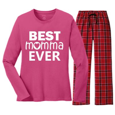 Best Momma Ever Women's Long Sleeve Flannel Pajama Set 