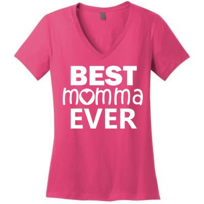 Best Momma Ever Women's V-Neck T-Shirt