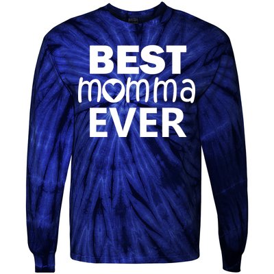 Best Momma Ever Tie-Dye Long Sleeve Shirt