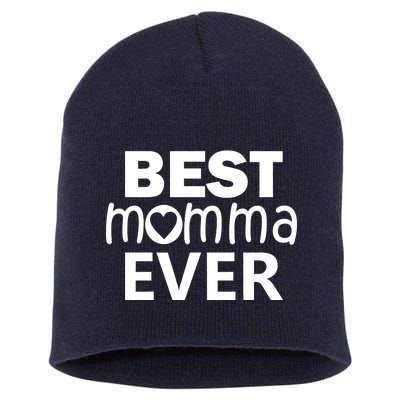 Best Momma Ever Short Acrylic Beanie