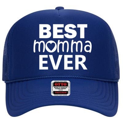 Best Momma Ever High Crown Mesh Back Trucker Hat