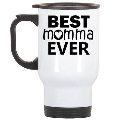 Best Momma Ever Stainless Steel Travel Mug