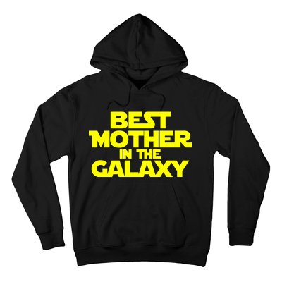 Best Mother In The Galaxy Hoodie