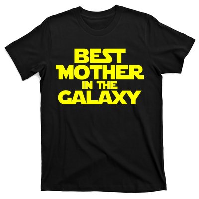 Best Mother In The Galaxy T-Shirt