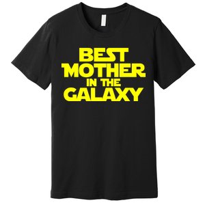 Best Mother In The Galaxy Premium T-Shirt