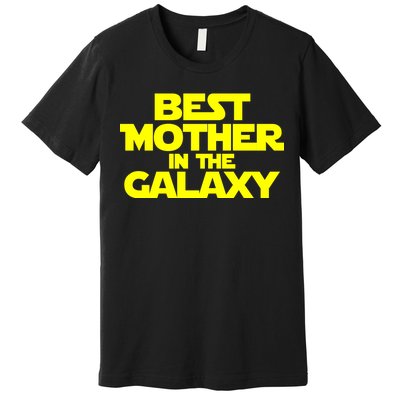 Best Mother In The Galaxy Premium T-Shirt