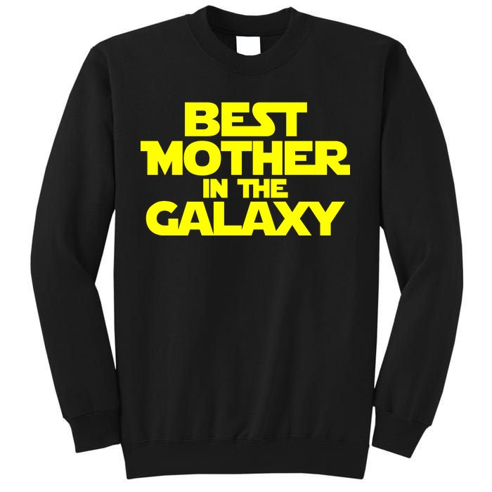 Best Mother In The Galaxy Tall Sweatshirt