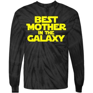 Best Mother In The Galaxy Tie-Dye Long Sleeve Shirt