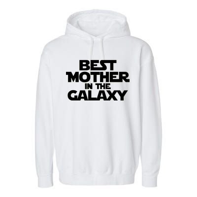 Best Mother In The Galaxy Garment-Dyed Fleece Hoodie