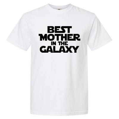 Best Mother In The Galaxy Garment-Dyed Heavyweight T-Shirt