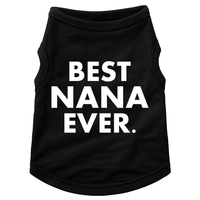 Best Nana Ever Doggie Tank