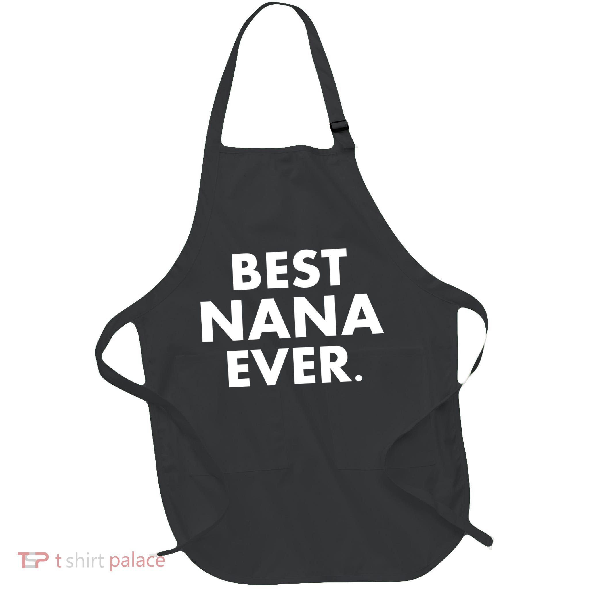 Best Nana Ever Full-Length Apron With Pockets
