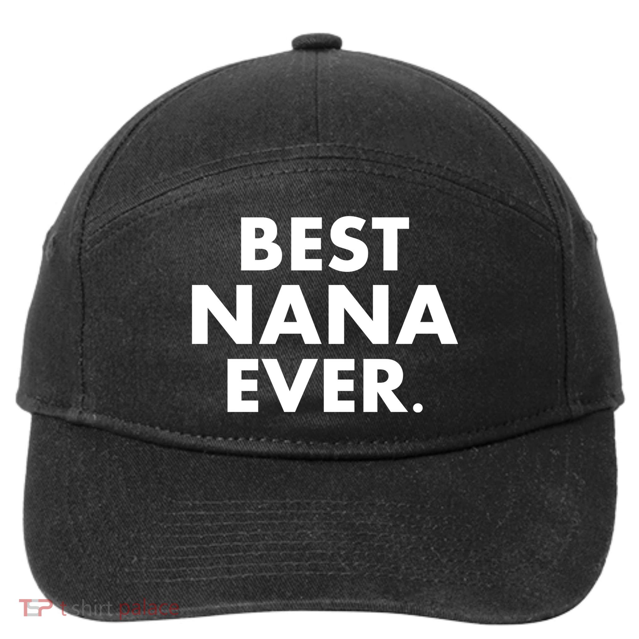 Best Nana Ever 7-Panel Snapback Hat