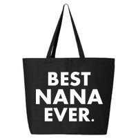Best Nana Ever 25L Jumbo Tote