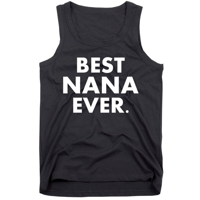 Best Nana Ever Tank Top