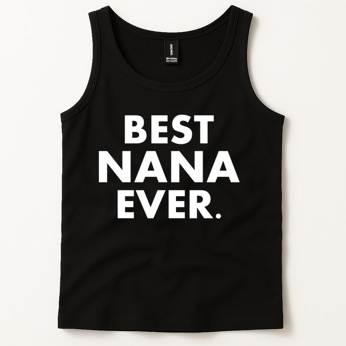 Best Nana Ever Tank Top