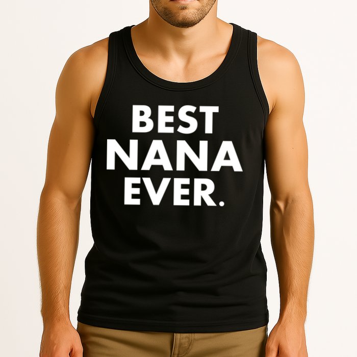 Best Nana Ever Tank Top