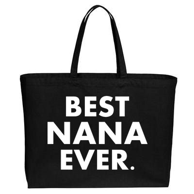 Best Nana Ever Cotton Canvas Jumbo Tote