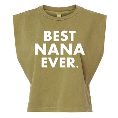 Best Nana Ever Garment-Dyed Women's Muscle Tee