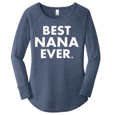 Best Nana Ever Women's Perfect Tri Tunic Long Sleeve Shirt