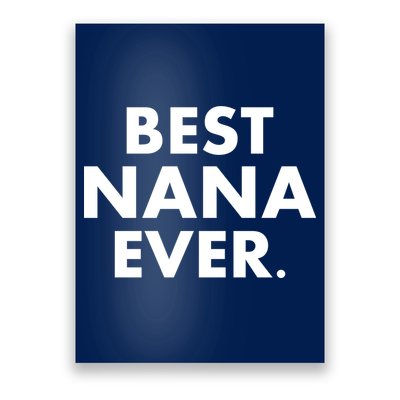 Best Nana Ever Poster