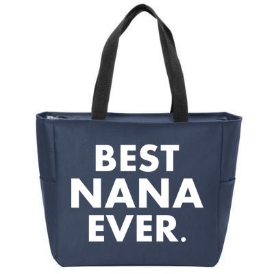 Best Nana Ever Zip Tote Bag