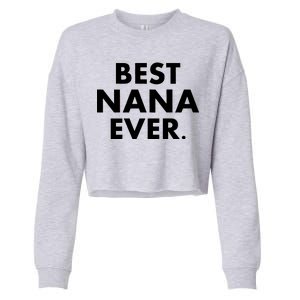 Best Nana Ever Cropped Pullover Crew