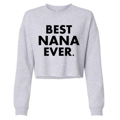 Best Nana Ever Cropped Pullover Crew