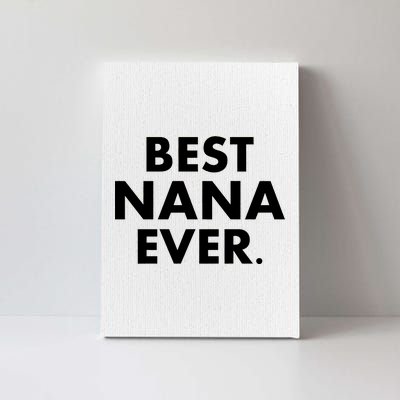 Best Nana Ever Canvas