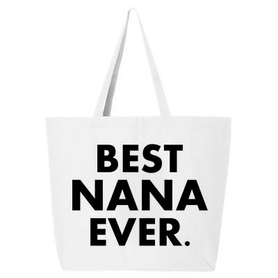 Best Nana Ever 25L Jumbo Tote