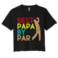 Best Papa By Par Women's Crop Top Tee