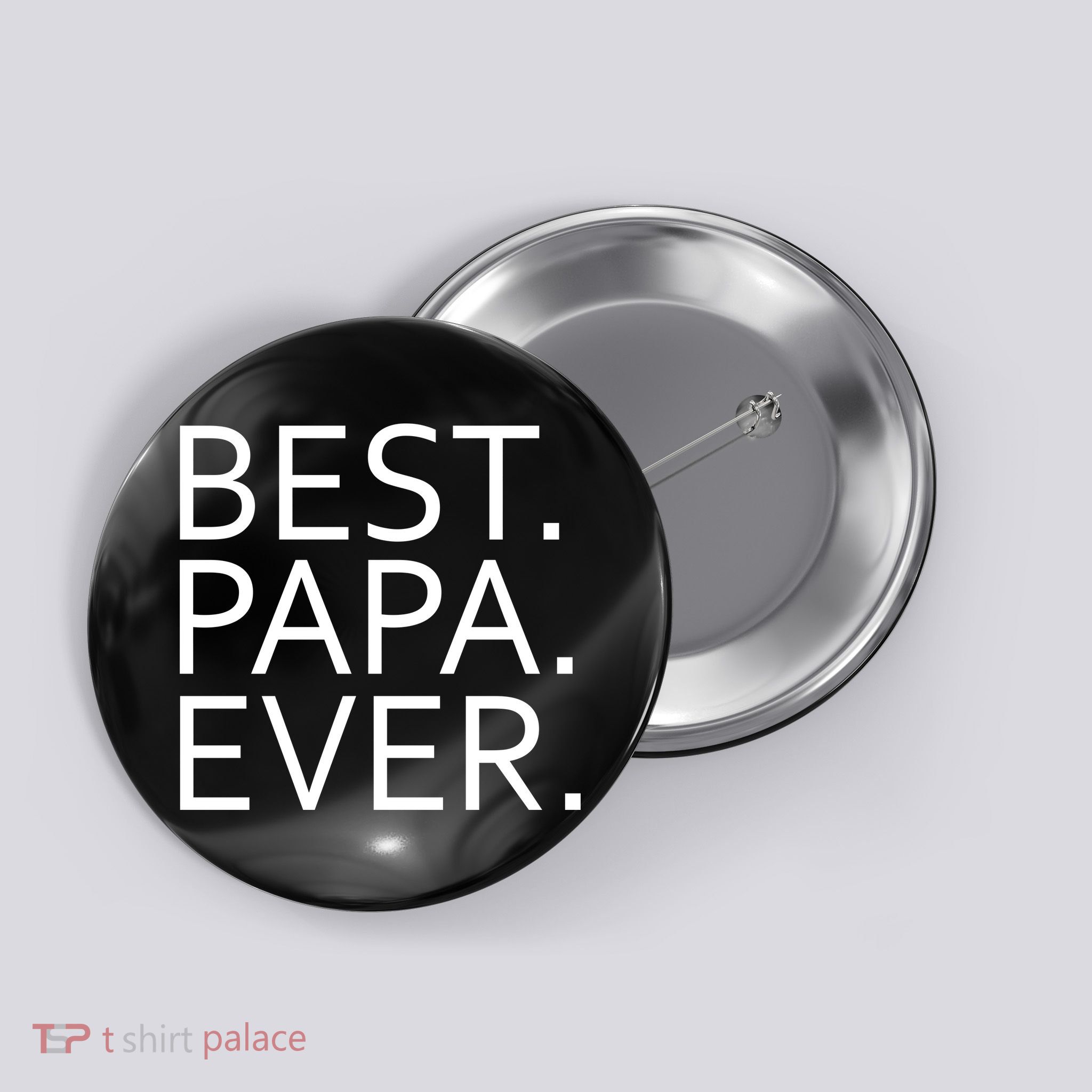 Best Papa Ever Button