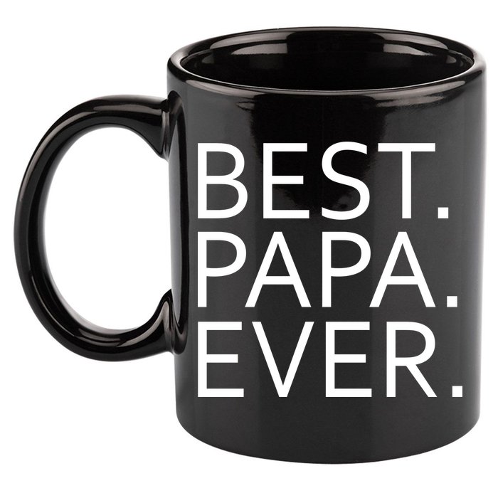 Best Papa Ever 11oz C Handle Ceramic Mug