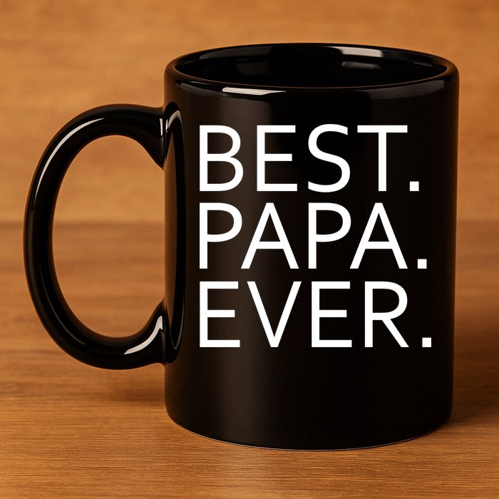Best Papa Ever 11oz C Handle Ceramic Mug