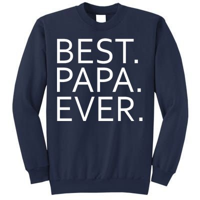 Best Papa Ever Sweatshirt