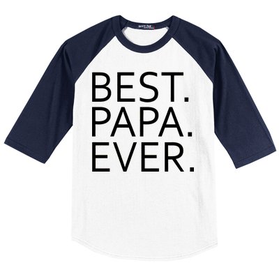 Best Papa Ever Baseball Sleeve Shirt