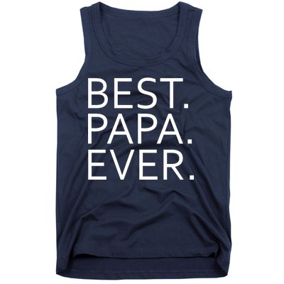 Best Papa Ever Tank Top