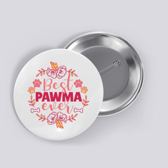 Best Pawma Ever Grandma Button